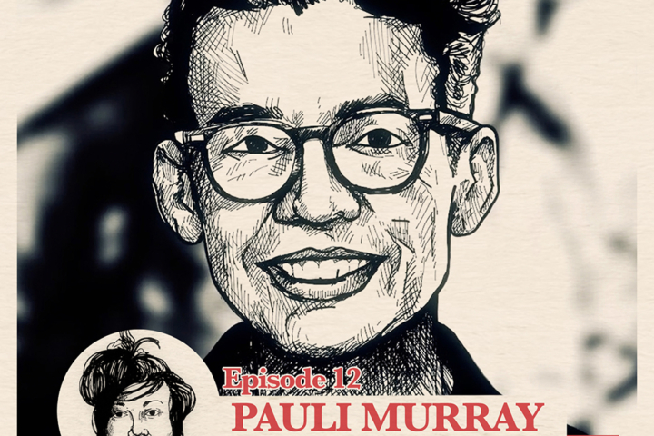 Ep. 12: H.C. McEntire about Pauli Murray | Accolades