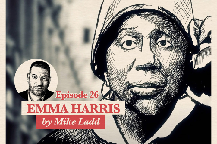 Ep. 26: Mike Ladd about Emma Harris | Accolades