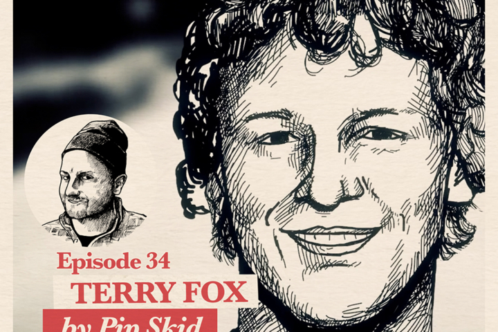 Ep. 34: Pip Skid about Terry Fox | Accolades