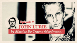 Mattias De Craene (Nordmann) about John Lurie | Accolades
